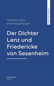 Der Dichter Lenz und Friedericke von Sesenheim