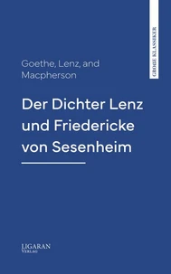 Der Dichter Lenz und Friedericke von Sesenheim