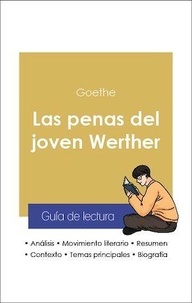  Goethe - Guía de lectura Las penas del joven Werther (análisis literario de referencia y resumen completo).