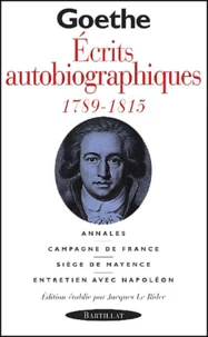 Ecrits Autobiographiques 1789-1815