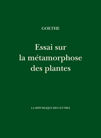 Essai sur la métamorphose des plantes