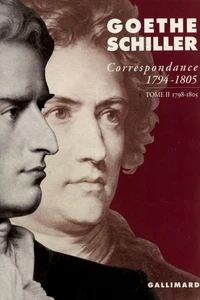 Goethe-Schiller Correspondance 1794-1805