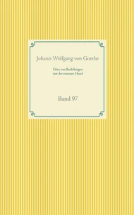 Götz von Berlichingen mit der eisernen Hand