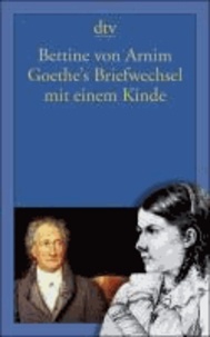 Goethe's Briefwechsel mit einem Kinde.