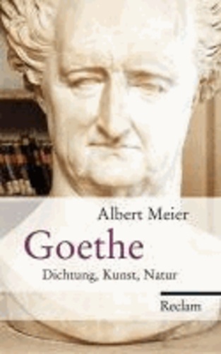 Goethe - Dichtung - Kunst - Natur.