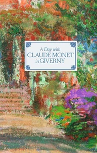 A day with Claude Monet in Giverny