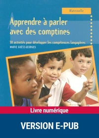 Apprendre à parler avec des comptines Maternelle