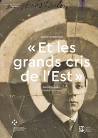 "Et les grands cris de l'Est"