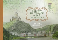 Carnet de voyage au fil de la Moselle