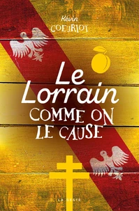 Le Lorrain comme on le cause