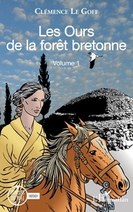 Goff clémence Le - Les Ours de la forêt bretonne - 1.