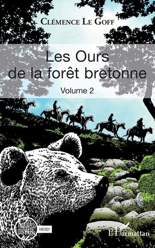 Goff clémence Le - Les Ours de la forêt bretonne - 2 Volume 2.