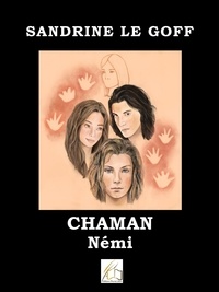Goff sandrine Le - Chaman - Némi.