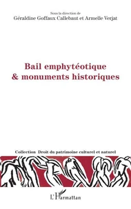 Bail emphytéotique & monuments historiques
