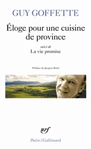 Eloge Pour Une Cuisine De Province Suivi De La Vie Promise
