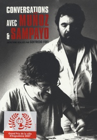 Goffredo Fofi et José-Antonio Muñoz - Conversations avec Muñoz et Sampayo.