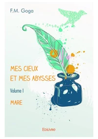 Mes cieux et mes abysses - Tome 1