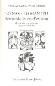 Gogol Nicolai - Lo nas e Lo manteu : doas novelas de Sent-Petersborg.