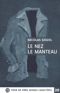 Le nez ; Le manteau