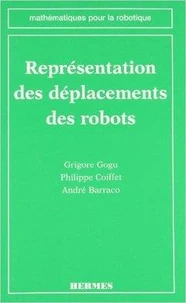 Représentation des déplacements finis et infinitésimaux des robots