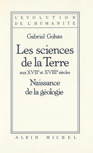 Les sciences de la terre aux XVIIe et XVIIIe siècles