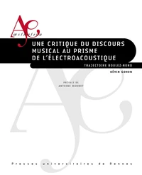 Penser le discours musical électroacoustique