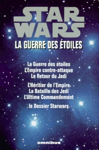 Star Wars La Guerre Des Etoiles Coffret 2 Volumes : Volume 1, La Guerre Des Etoiles. L'Empire Contre-Attaque. Le Retour Du Jedi. Volume 2, L'Heritier De L'Empire. La Bataille Des Jedi. L'Ultime Commandement