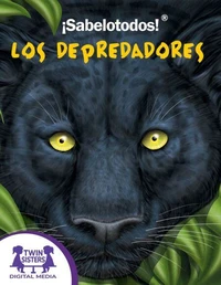 ¡Sabelotodos!® Los Depredadores