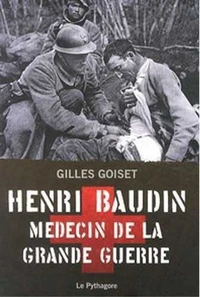 Henri Baudin, médecin de la Grande Guerre