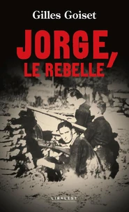 Jorge, le rebelle
