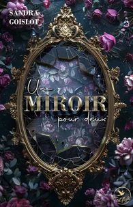 Un miroir pour deux