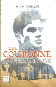 Une couronne en héritage