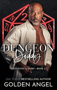  Golden Angel - Dungeon Daddy - Dungeons and Doms, #2.