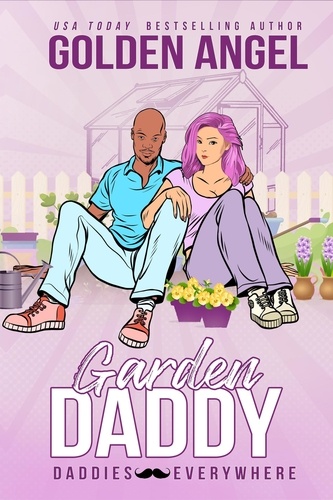 Golden Angel - Garden Daddy - Daddies Everywhere, #3.