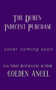 The Duke's Indecent Purchase