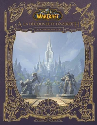World of Warcraft - A la découverte d'Azeroth