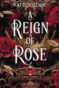 A Reign of Rose