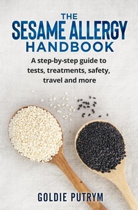  Goldie Putrym - The Sesame Allergy Handbook - The Food Allergy Handbooks.