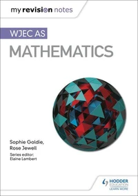 Fy Nodiadau Adolygu: CBAC UG Mathemateg (My Revision Notes: WJEC AS Mathematics Welsh-language edition)