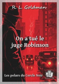 On a tué le juge Robinson