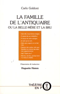 La famille de l'antiquaire ou la belle-mère et la bru