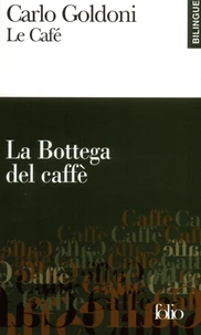 Le café : La Bottega del caffè
