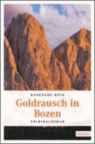 Goldrausch in Bozen.