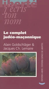 Le complot judéo-maçonnique