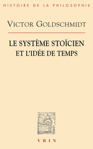Le systeme stoïcien et l'idée de temps