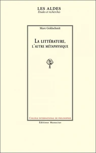 La littérature, l'autre métaphysique