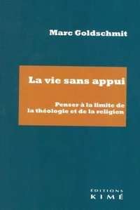 La vie sans appui