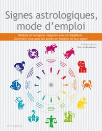 Signes astrologiques, mode d'emploi