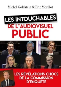 Les intouchables de l'audiovisuel public