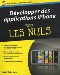 Développer des applications pour iPhone pour les Nuls